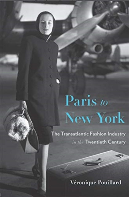 Book cover of: Paris to New York. By: Véronique Pouillard