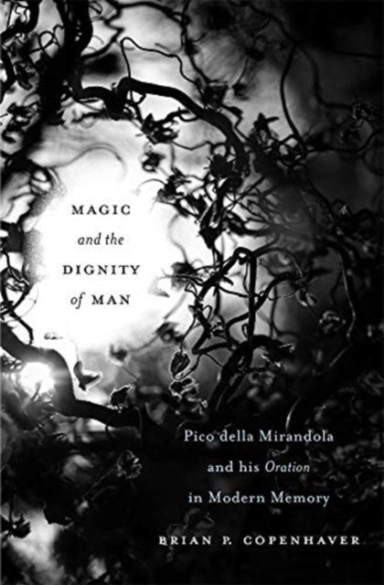 Book cover of: Magic and the Dignity of Man. By: Brian P. Copenhaver