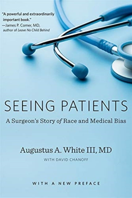 Book cover of: Seeing Patients. By: Augustus A. White, III