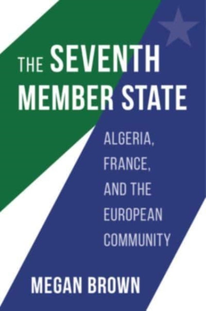 Book cover of: Seventh Member State. By: Megan Brown
