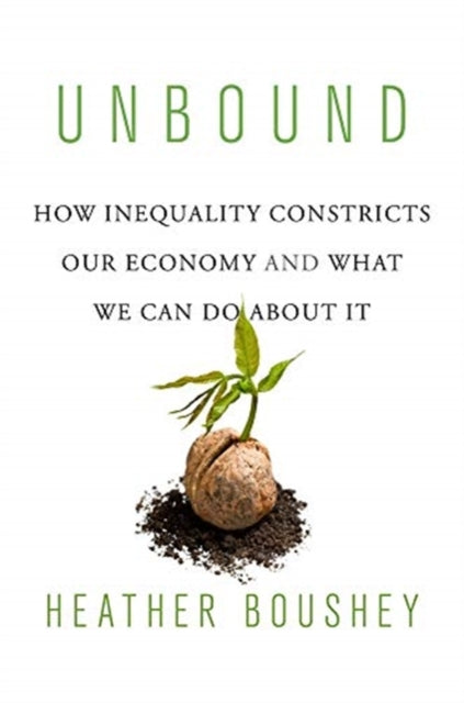 Book cover of: Unbound. By: Heather Boushey