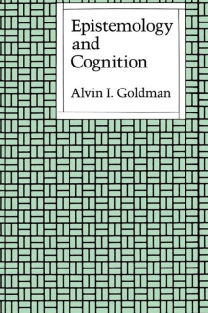 Book cover of: Epistemology and Cognition