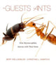 Book cover of: Guests of Ants. By: Bert Hölldobler