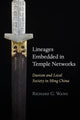 Book cover of: Lineages Embedded in Temple Networks. By: Richard G. Wang