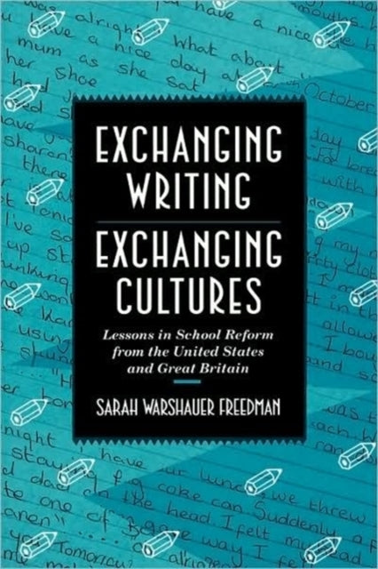 Book cover of: Exchanging Writing, Exchanging Cultures. By: Sarah W. Freedman