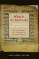 Book cover of: What Is the Mishnah?. By: Shaye J. D. Cohen