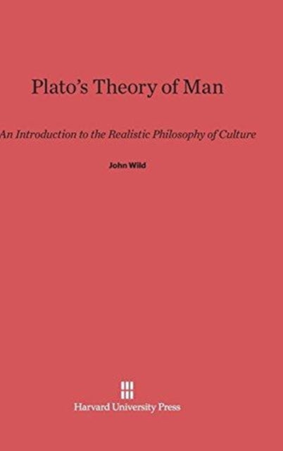 Book cover of: Plato's Theory of Man. By: John Wild