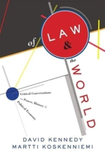 Book cover of: Of Law and the World. By: Kennedy, David