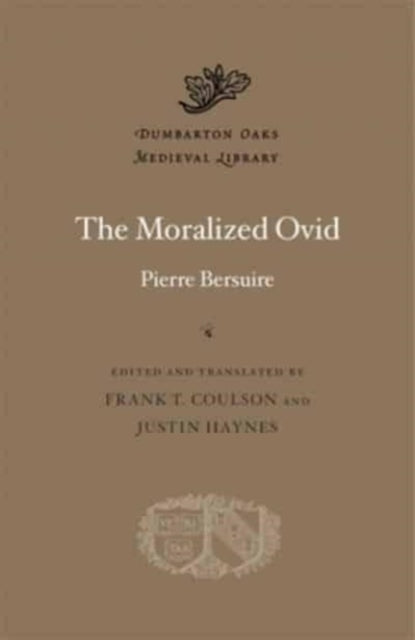 Book cover of: Moralized Ovid. By: Pierre Bersuire