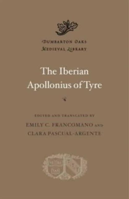 Book cover of: Iberian Apollonius of Tyre. By: Emily C. Francomano
