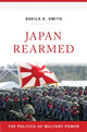 Book cover of: Japan Rearmed. By: Sheila A. Smith