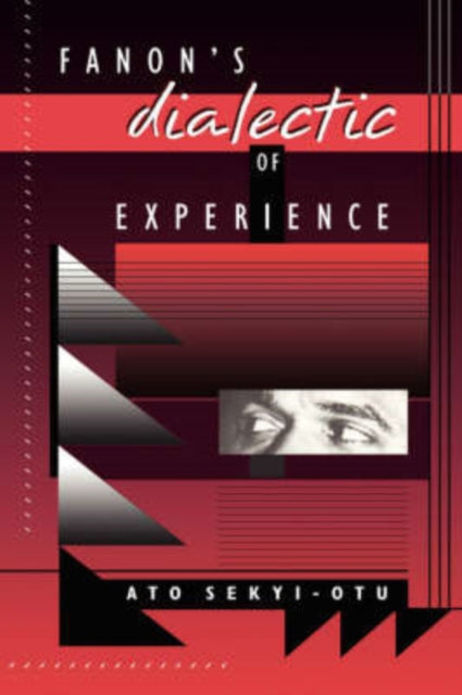 Book cover of: Fanon’s Dialectic of Experience