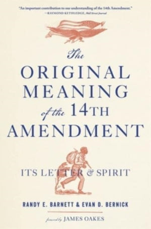 Original Meaning of the Fourteenth Amendment