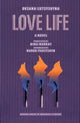 Book cover of: Love Life. By: Oksana Lutsyshyna