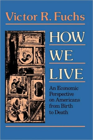 How We Live