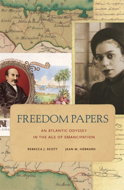 Book cover of: Freedom Papers. By: Rebecca J. Scott