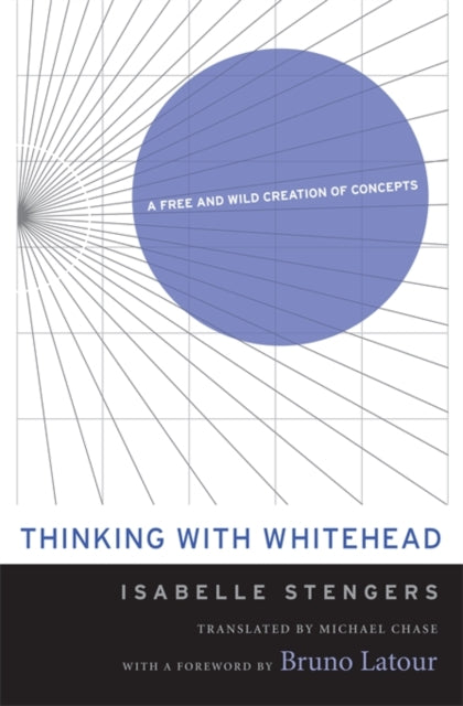 Book cover of: Thinking with Whitehead. By: Isabelle Stengers