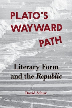 Plato’s Wayward Path
