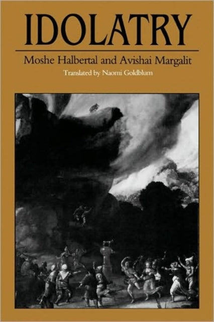 Book cover of: Idolatry. By: Moshe Halbertal