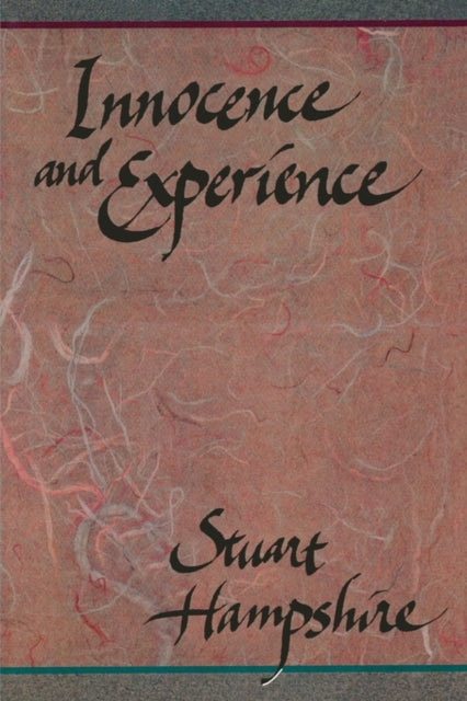 Book cover of: Innocence and Experience. By: Stuart Hampshire