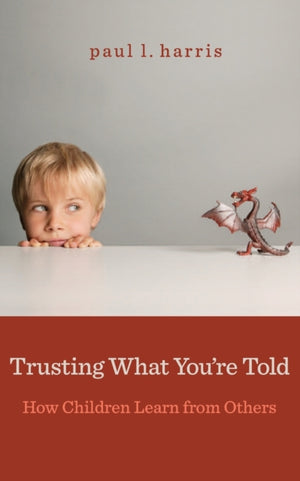 Trusting What You’re Told