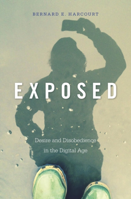 Book cover of: Exposed. By: Bernard E. Harcourt