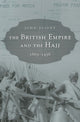 Book cover of: British Empire and the Hajj