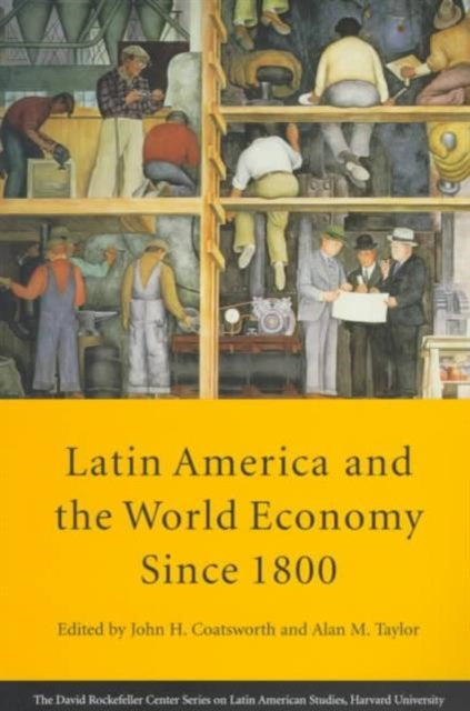 Book cover of: Latin America and the World Economy since 1800