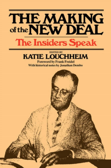 Book cover of: Making of the New Deal. By: Frank Burt Freidel