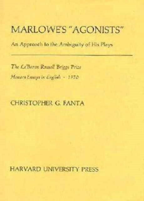 Book cover of: Marlowe’s “Agonists”