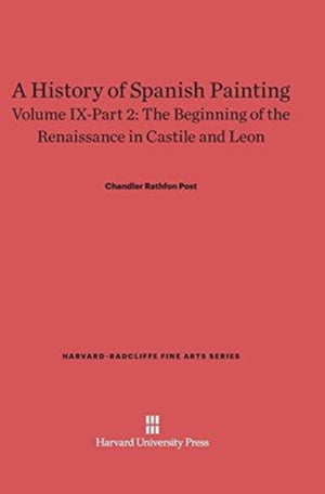 A History of Spanish Painting, Volume IX