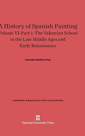 A History of Spanish Painting, Volume VI
