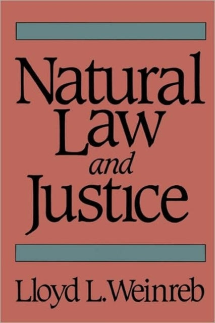 Book cover of: Natural Law and Justice. By: Lloyd Weinreb