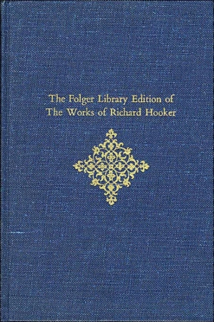 Book cover of: The Folger Library Edition of The Works of Richard Hooker. By: Richard Hooker undifferentiated