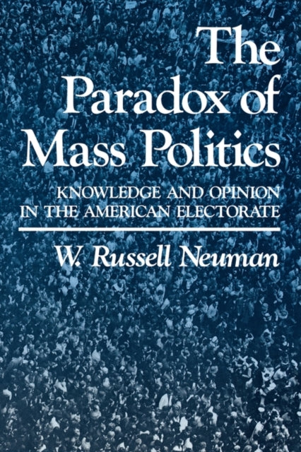 Book cover of: Paradox of Mass Politics