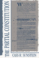 Book cover of: Partial Constitution. By: Cass R. Sunstein