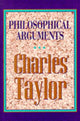 Book cover of: Philosophical Arguments. By: Charles Taylor