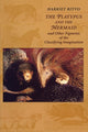 Book cover of: Platypus and the Mermaid. By: Harriet Ritvo