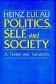 Book cover of: Politics, Self, and Society