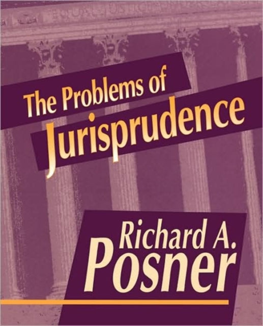 Book cover of: Problems of Jurisprudence. By: Richard A. Posner