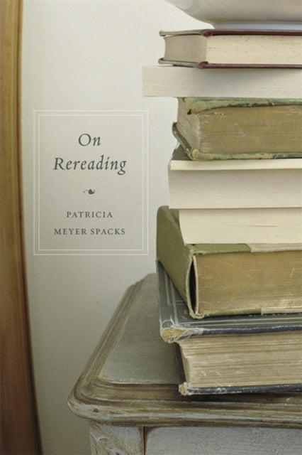 Book cover of: On Rereading. By: Patricia Meyer Spacks