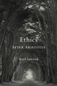 Book cover of: Ethics After Aristotle