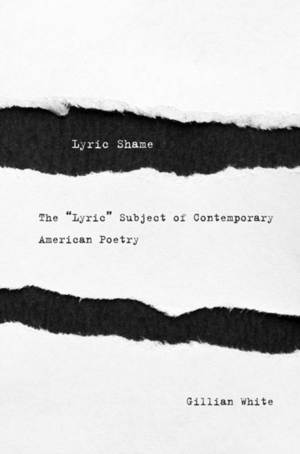 Book cover of: Lyric Shame. By: Gillian White
