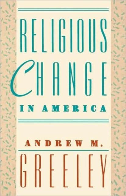 Book cover of: Religious Change in America