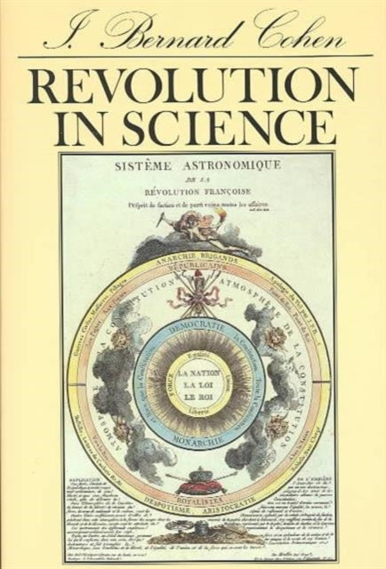 Book cover of: Revolution in Science. By: I. Bernard Cohen