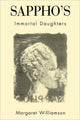 Book cover of: Sappho’s Immortal Daughters. By: Margaret Williamson