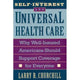 Book cover of: Self-Interest and Universal Health Care. By: Larry Churchill