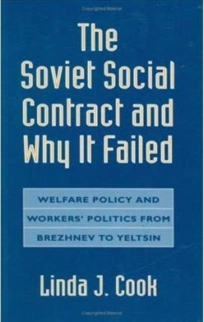 Book cover of: Soviet Social Contract and Why It Failed