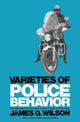 Book cover of: Varieties of Police Behavior