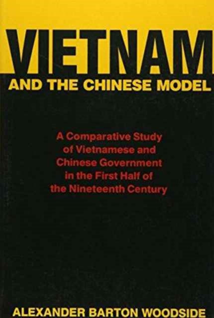 Book cover of: Vietnam and the Chinese Model